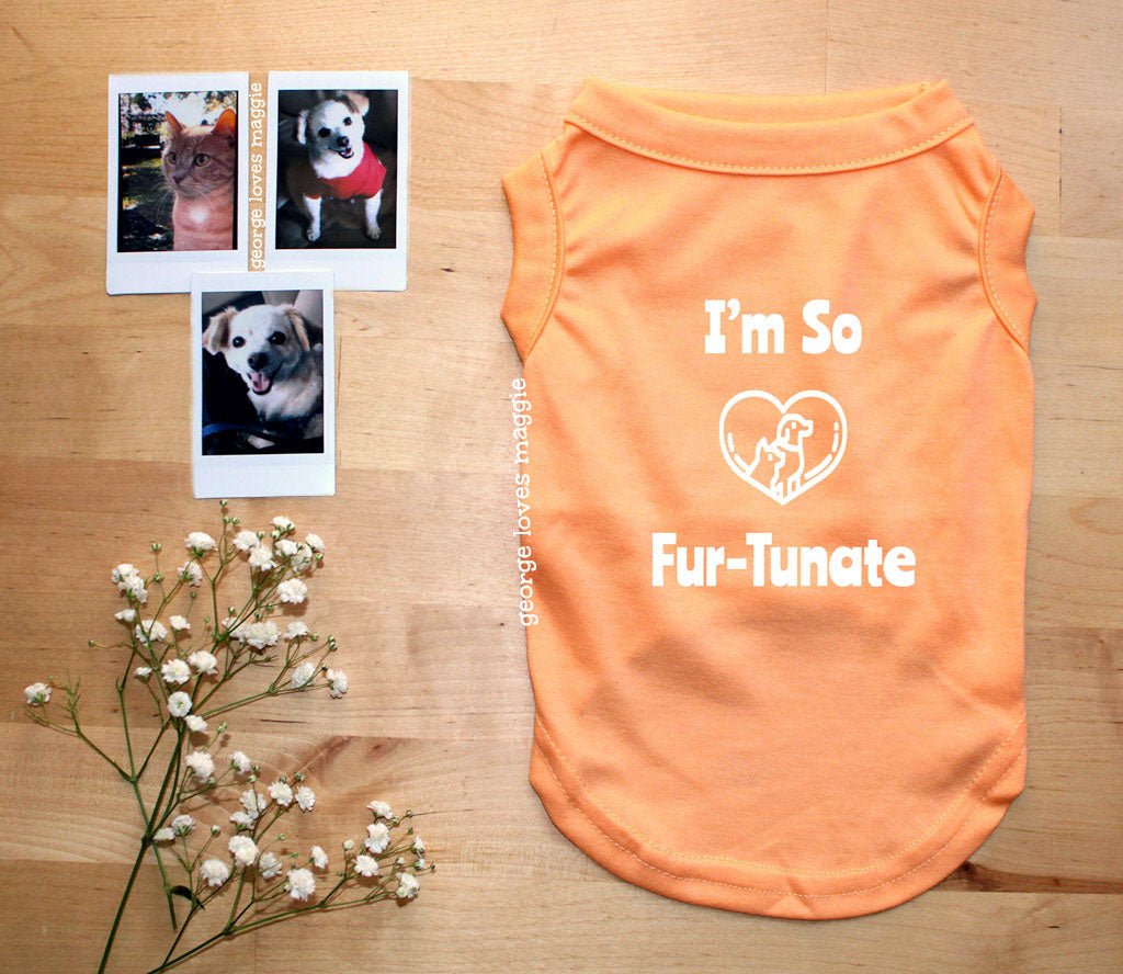 I'm so Fur-Tunate Tee