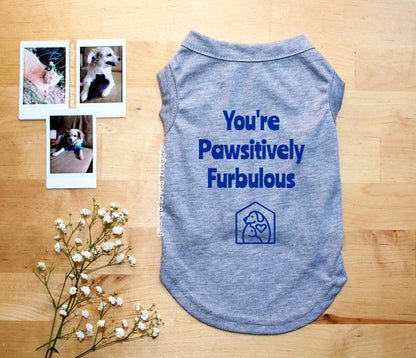 Pawsitively Furbulous Tee