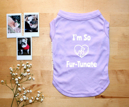 I'm so Fur-Tunate Tee